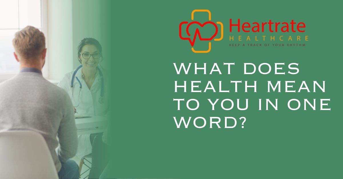 What Does Health Mean to You in One Word