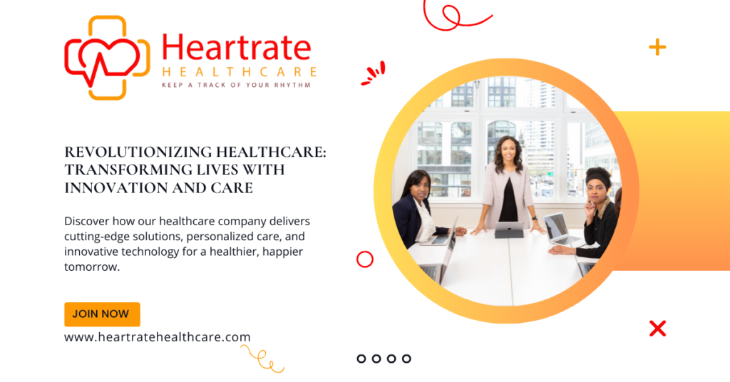 Revolutionizing Healthcare Transforming Lives with Innovation and Care