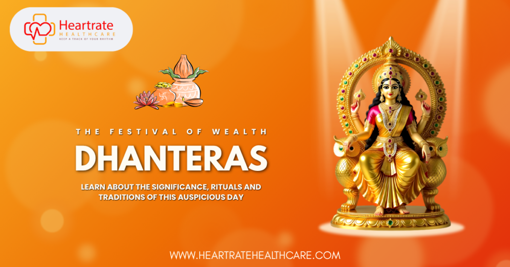 Celebrate a Healthy and Prosperous Dhanteras with Heartrate Healthcare