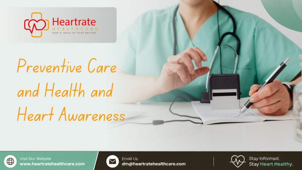 Preventive Care and Health and Heart Awareness